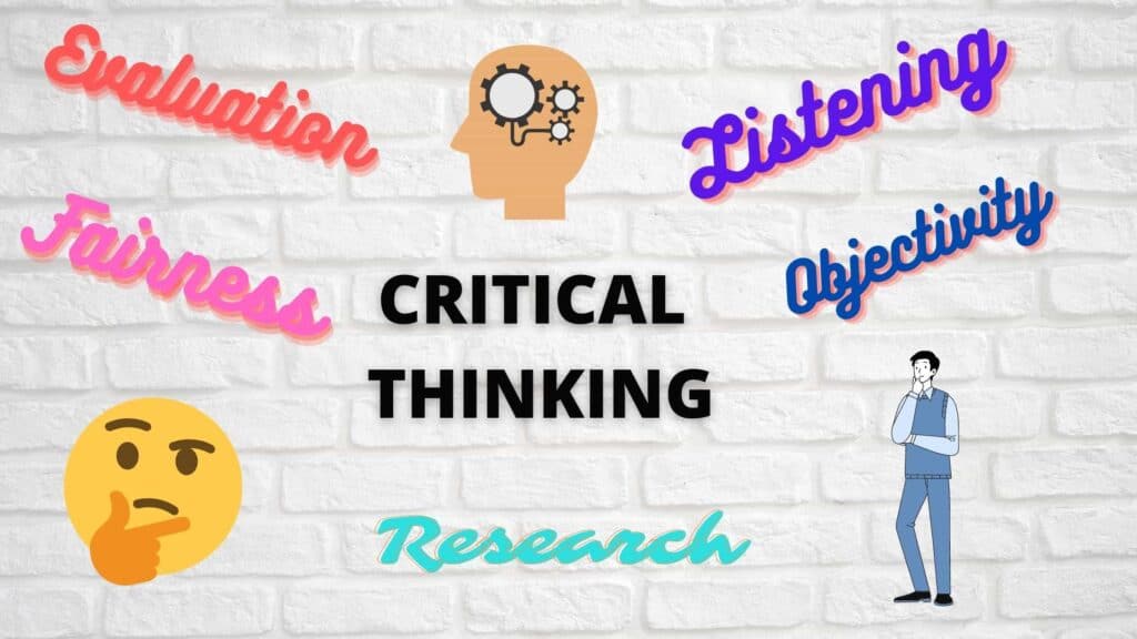 critical thinking requires a view of the situation