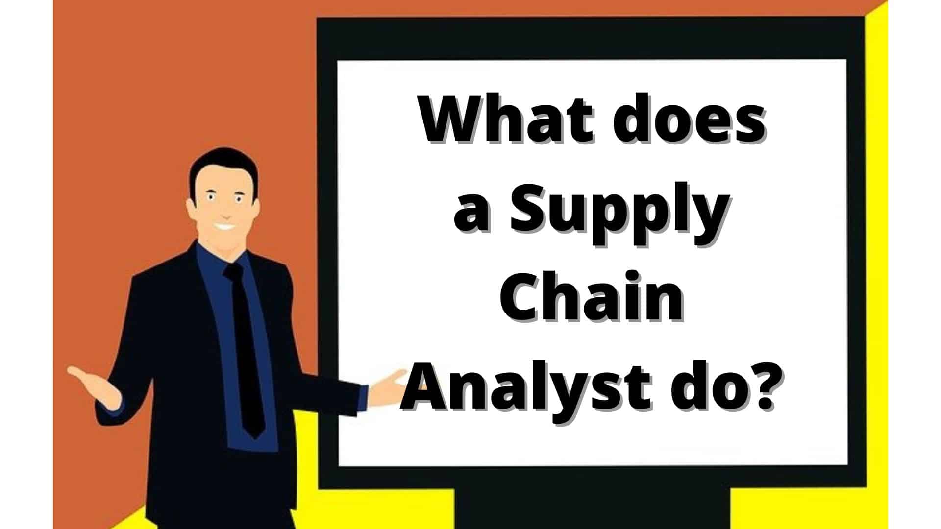 What does a supply chain analyst do?